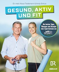 Gesund, aktiv und fit - Klaus Tiedemann - E-Book