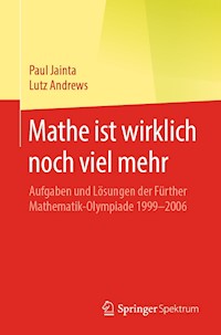 Mathe ist wirklich noch viel mehr - Paul Jainta - E-Book