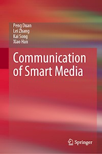 Communication of Smart Media - Peng Duan - E-Book