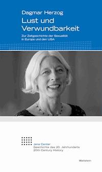 Lust und Verwundbarkeit - Dagmar Herzog - E-Book