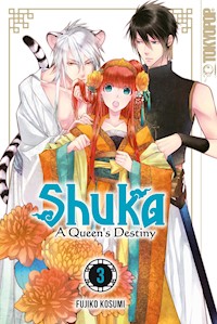 Shuka - A Queen's Destiny - Band 03 - Fujiko Kosumi - E-Book