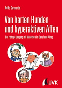 Von harten Hunden und hyperaktiven Affen - Nello Gaspardo - E-Book