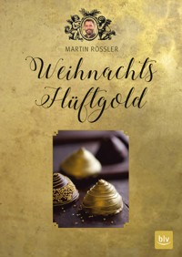 Weihnachts-Hüftgold - Martin Rößler - E-Book