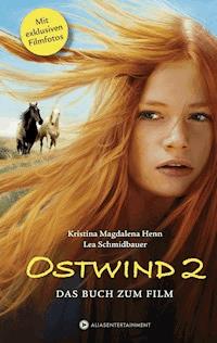 Ostwind 2 - Lea Schmidbauer - E-Book