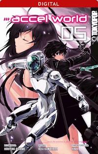 Accel World 05 - Reki Kawahara - E-Book
