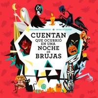 Cuentan que ocurrió una noche de brujas - Guillermo Barrantes - Hörbuch