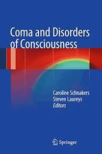 Coma and Disorders of Consciousness -  - E-Book