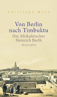 Von Berlin nach Timbuktu - Christoph Marx - E-Book