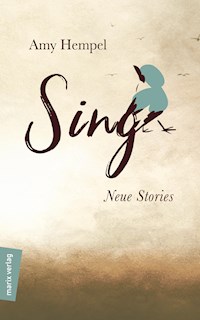 Sing - Amy Hempel - E-Book