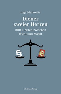 Diener zweier Herren - Inga Markovits - E-Book