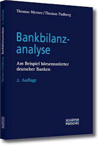 Bankbilanzanalyse - Thomas Padberg - E-Book
