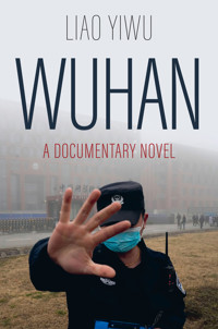 Wuhan - Liao Yiwu - E-Book