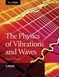 The Physics of Vibrations and Waves - H. John Pain - E-Book