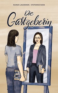 Die Gastgeberin - Rainer Lagemann - E-Book