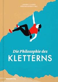 Die Philosophie des Kletterns -  - E-Book