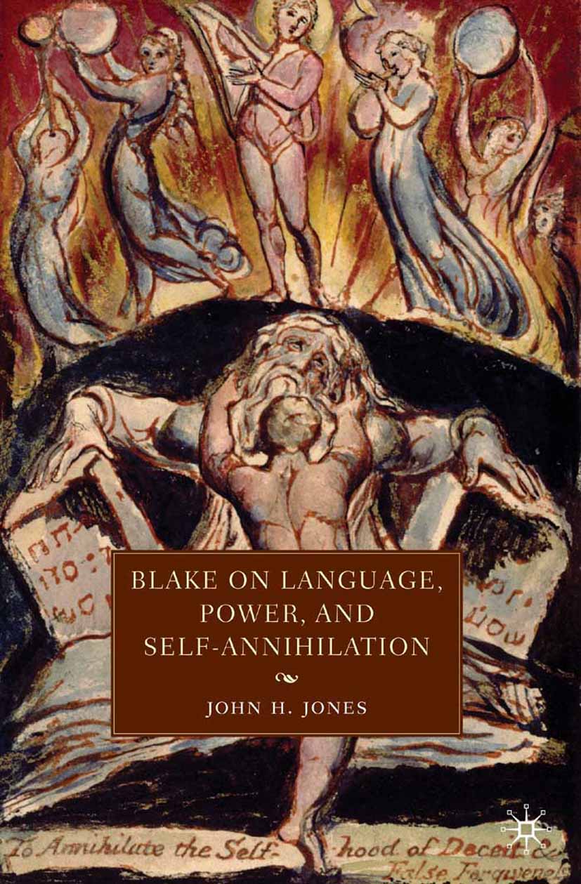 Blake on Language, Power, and Self-Annihilation - J. Jones - E-Book