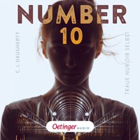 Number 10 1. Traue nur dir selbst - C.J. Daugherty - Hörbuch