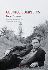 Cuentos completos - Dylan Thomas - E-Book