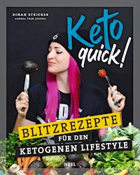 Keto quick! - Dinah Stricker - E-Book