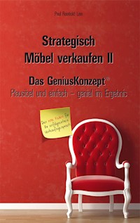 Strategisch Möbel verkaufen II - Paul Reinhold Linn - E-Book