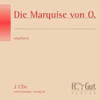 Die Marquise von O. - Heinrich von Kleist - Hörbuch