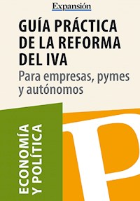 Guía práctica de la reforma del IVA - - E-Book