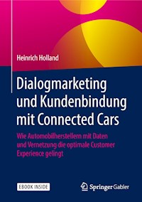 Dialogmarketing und Kundenbindung mit Connected Cars - Heinrich Holland - E-Book