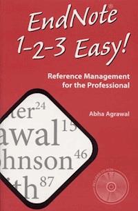 EndNote 1 - 2 - 3  Easy! - Abha Agrawal - E-Book