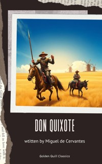 Don Quixote - Miguel de Cervantes - E-Book