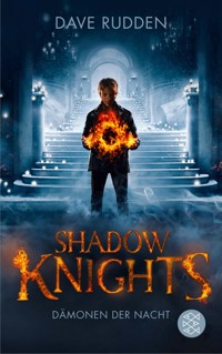 Shadow Knights - Dämonen der Nacht - Dave Rudden - E-Book
