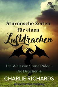 Stürmische Zeiten für einen Luftdrachen - Charlie Richards - E-Book
