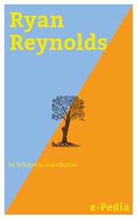 e-Pedia: Ryan Reynolds - Wikipedia Contributors - E-Book