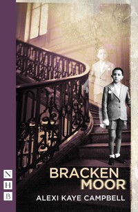 Bracken Moor - Alexi Kaye Campbell - E-Book