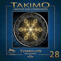 Takimo - 28 - Symbolon - Peter Liendl - Hörbuch