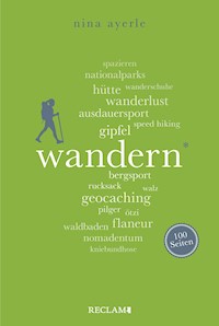 Wandern. 100 Seiten - Nina Ayerle - E-Book