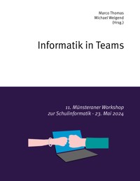 Informatik in Teams -  - E-Book
