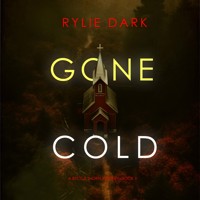 Gone Cold (A Becca Thorn FBI Suspense Thriller—Book 1) - Rylie Dark - kostenlos Hörbuch