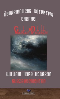 Carnaci - Geisterdetektiv - Erik Schreiber - E-Book