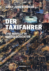 Der Taxifahrer - Adolf Jens Koemeda - E-Book