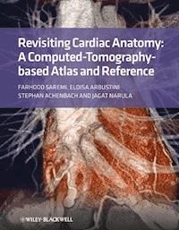 Revisiting Cardiac Anatomy - Farhood Saremi - E-Book