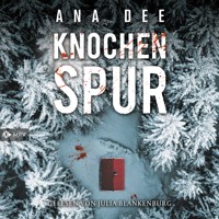 Knochenspur: Schweden-Krimi - Ana Dee - Hörbuch