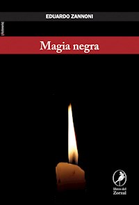 Magia negra - Eduardo Zannoni - E-Book