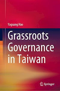 Grassroots Governance in Taiwan - Yaguang Hao - E-Book