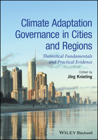 Climate Adaptation Governance in Cities and Regions -  - E-Book