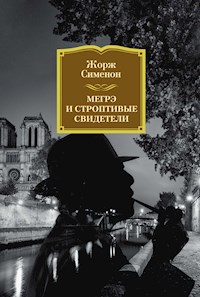 Мегрэ и строптивые свидетели - Жорж Сименон - E-Book
