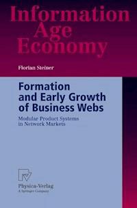 Formation and Early Growth of Business Webs - Florian Steiner - E-Book