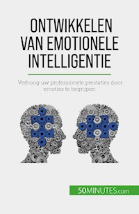 Ontwikkelen van emotionele intelligentie - Maïllys Charlier - E-Book