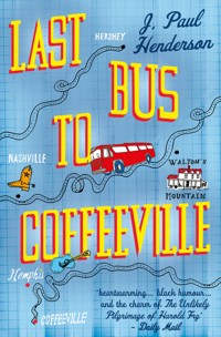 Last Bus to Coffeeville - J P Henderson - E-Book