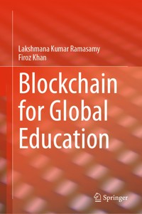 Blockchain for Global Education - Lakshmana Kumar Ramasamy - E-Book