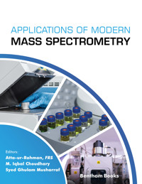 Applications of Modern Mass Spectrometry: Volume 2 - - E-Book